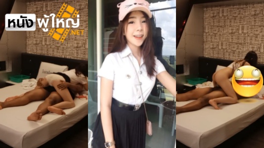 แอบถ่ายนักศึกษา เย็ดนักศึกษา หีไทย